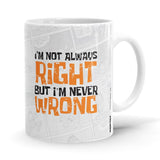 Always Right - Garfield Ceramic Home Kitchen Drinking Coffee Milk Mug (350 ml/11oz, Made in USA) - Glow-Paradise
