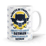 Be Batman - Batman Ceramic Home Kitchen Drinking Coffee Milk Mug (350 ml/11oz, Made in USA) - Glow-Paradise
