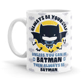 Be Batman - Batman Ceramic Home Kitchen Drinking Coffee Milk Mug (350 ml/11oz, Made in USA) - Glow-Paradise