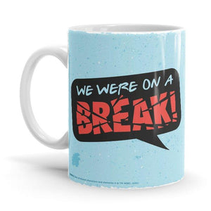 We Were On A Break - Friends Ceramic Home Kitchen Drinking Coffee Milk Mug (350ml/11oz, Made in USA) - Glow-Paradise